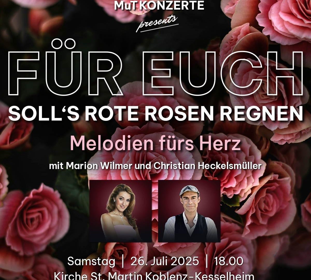 Für Euch soll's rote Rosen regnen- Melodien fürs H | © MuT-Konzerte