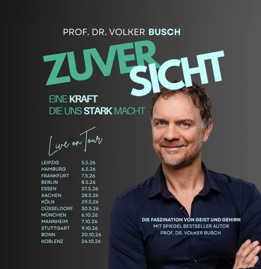 Prof. Dr. Volker Busch - Zuversicht | © Kick Management Prof. Dr. Volker Busch - Zuversicht | © Kick Management